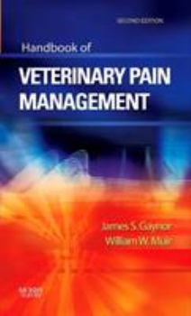 Paperback Handbook of Veterinary Pain Management Book