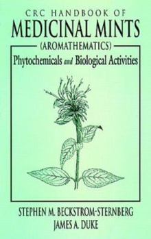 Hardcover Handbook of Medicinal Mints: Aromathematics: Phytochemicals and Biological Activities Book