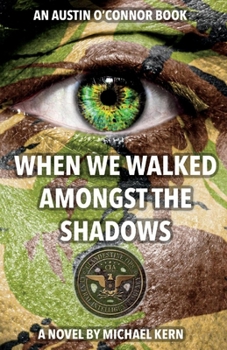 Paperback When We Walked Amongst the Shadows: Volume 1 Book