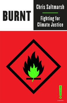 Paperback Burnt: Fighting for Climate Justice Book