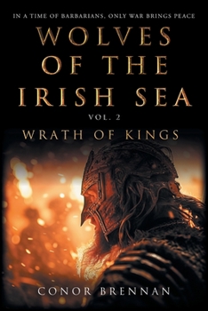 Paperback Wolves of the Irish Sea Vol 2 - Wrath of Kings Book