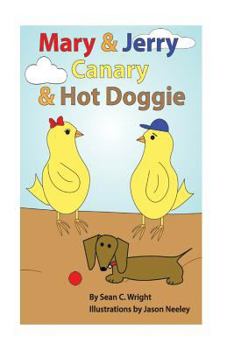 Paperback Mary & Jerry Canary & Hot Doggie Book
