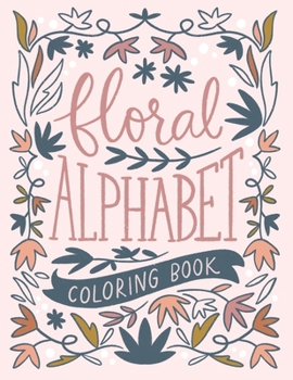 Paperback Floral alphabet coloring book