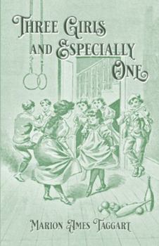 Three Girls and Especially One