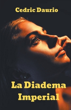 Paperback La Diadema Imperial [Spanish] Book