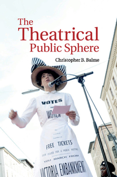 Paperback The Theatrical Public Sphere Book