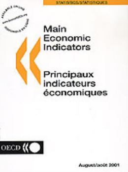 Paperback Main Economic Indicators: August Volume 2001 Issue 8 - Principaux Indicateurs ?Conomiques Book