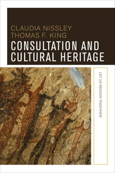 Paperback Consultation and Cultural Heritage: Let Us Reason Together Book