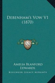 Paperback Debenham's Vow V1 (1870) Book