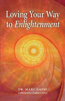 Paperback Loving Your Way to Enlightenment Book