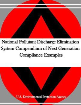 Paperback National Pollutant Discharge Elimination System Compendium of Next Generation Compliance Examples Book