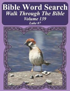 Paperback Bible Word Search Walk Through The Bible Volume 139: Luke #7 Extra Large Print Book