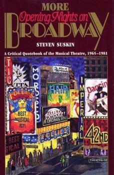 Hardcover More Opening Nights on Broadway: A Critical Quote Book of the Musical Theatre, 1965-1981 Book