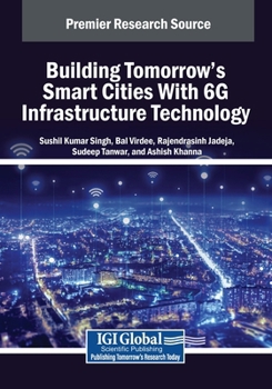 Building Tomorrow's Smart Cities With 6G Infrastructure Technology