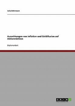 Paperback Auswirkungen von Inflation und Geldillusion auf Aktienmärkten [German] Book