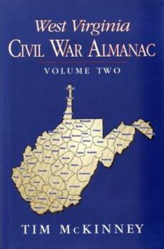 Hardcover West Virginia Civil War Almanac Volume 2 Book