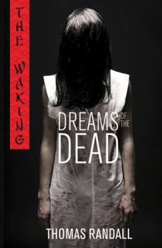 Paperback The Waking: Dreams of the Dead: Dreams of the Dead Book