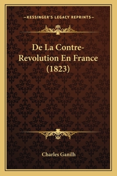 Paperback De La Contre-Revolution En France (1823) [French] Book