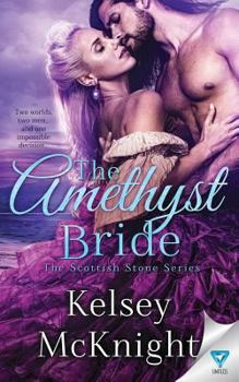 The Amethyst Bride - Book #2 of the Scottish Stone