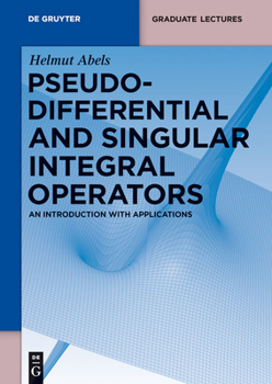 Paperback Pseudodifferential and Singular Integral Operators: An Introduction with Applications Book