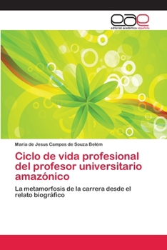 Paperback Ciclo de vida profesional del profesor universitario amazónico [Spanish] Book