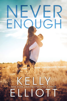 Never Enough - Book #1 of the Meet Me in Montana