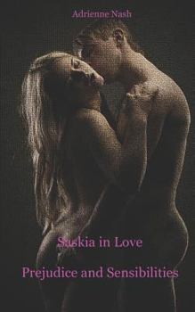 Paperback Prejudice and Sensitivities: Saskia in Love Book