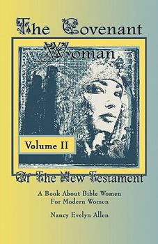The Covenant Woman of the New Testament