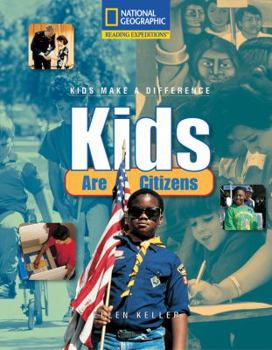 Paperback Reading Expeditions (Social Studies: Kids Make a Difference): Kids Are Citizens Book