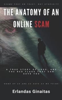 The Anatomy of an Online Scam: A True Story of Loss, and the Red Flags That Can Save You