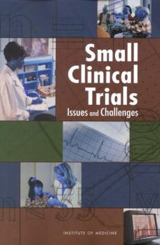 Paperback Small Clinical Trials: Issues and Challenges Book