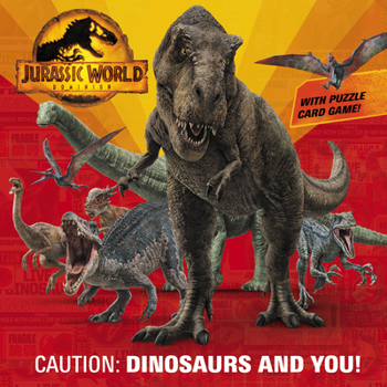 Paperback Caution: Dinosaurs and You! (Jurassic World Dominion) Book