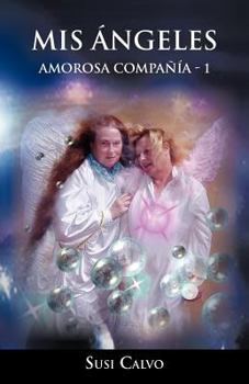 Paperback MIS Angeles: Amorosa Compania - 1 [Spanish] Book