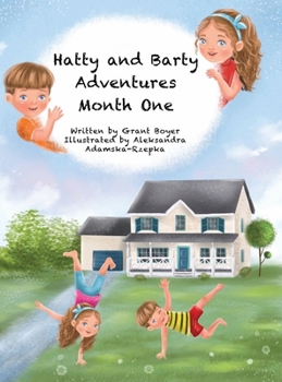 Hardcover Hatty and Barty Adventures Month One Large Picture Edition Book