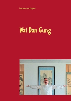 Paperback Wai Dan Gung Book