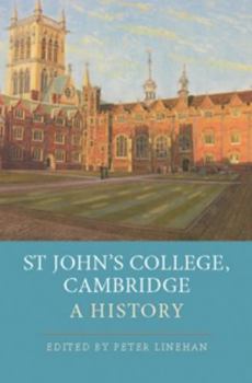 Hardcover St John's College Cambridge: A History Book