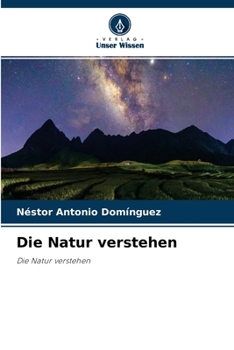 Paperback Die Natur verstehen [German] Book