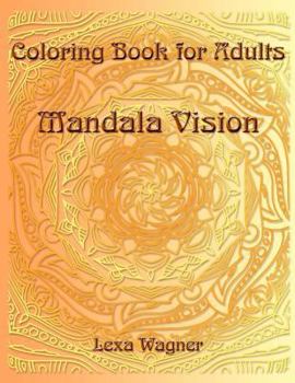 Paperback Coloring Book for Adults - Mandala Vision Book
