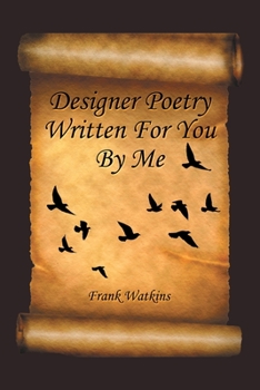 Paperback Designer Poetry Written for You by Me Book