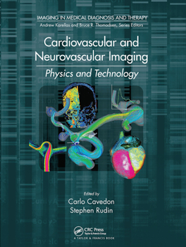 Paperback Cardiovascular and Neurovascular Imaging: Physics and Technology Book