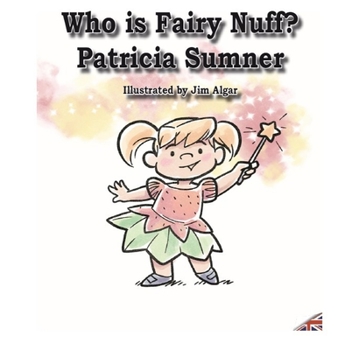 Paperback Who is Fairy Nuff? Book