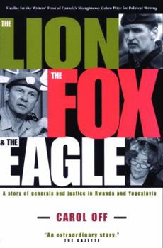 Paperback The Lion, the Fox and the Eagle Book