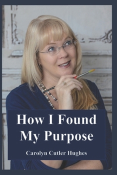 Paperback How I Found My Purpose Book