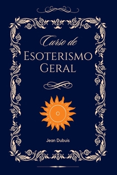 Paperback Curso De Esoterismo Geral [Portuguese] Book