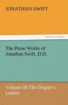 Paperback The Prose Works of Jonathan Swift, D.D. Book