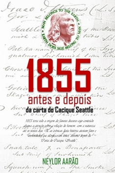 Paperback 1855: antes e depois da carta do Cacique Seattle [Portuguese] Book