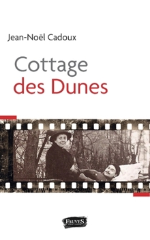 Paperback Cottage des dunes [French] Book