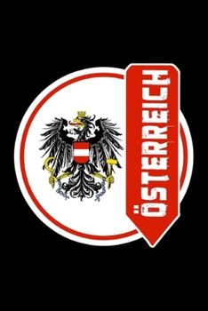 Österreich Wappen Notizbuch: Schönes Österreich Wappen Notizbuch mit 120 karierte Seiten im A5 Format (German Edition)