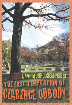 Paperback The Last Temptation of Clarence Odbody Book