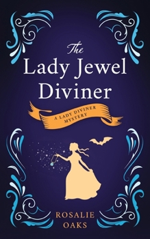 The Lady Jewel Diviner - Book #1 of the Lady Diviner